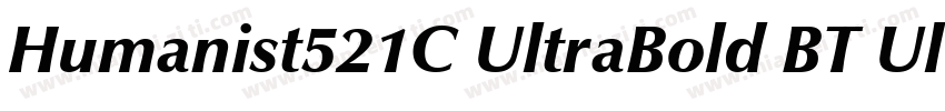 Humanist521C UltraBold BT UltraBold字体转换